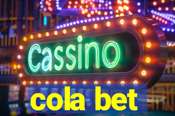 cola bet